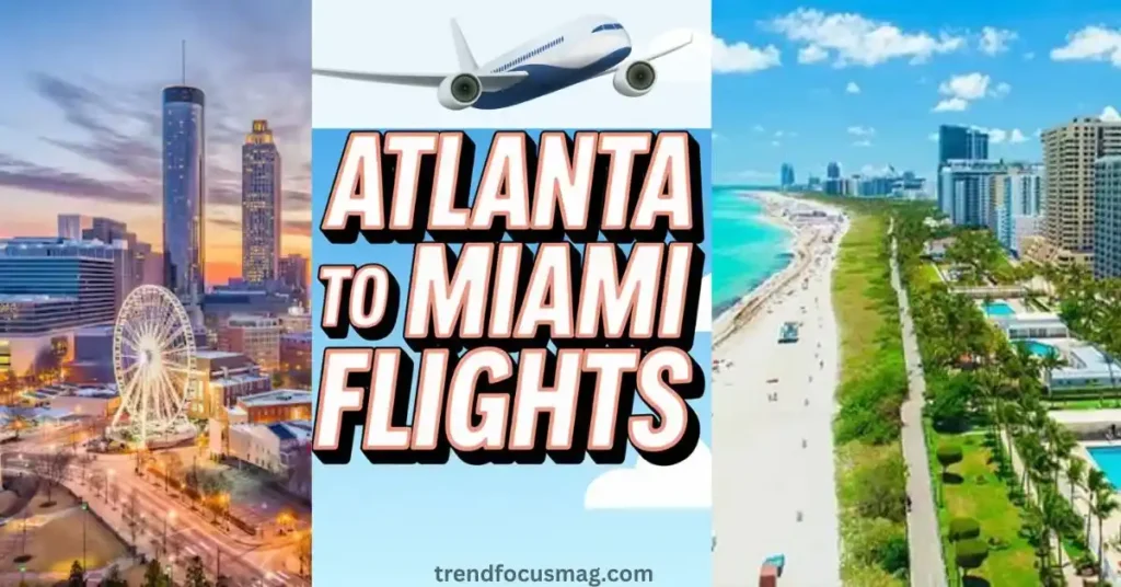 Atlanta to Miami Flights