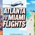 Atlanta to Miami Flights